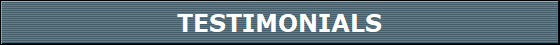 TESTIMONIALS